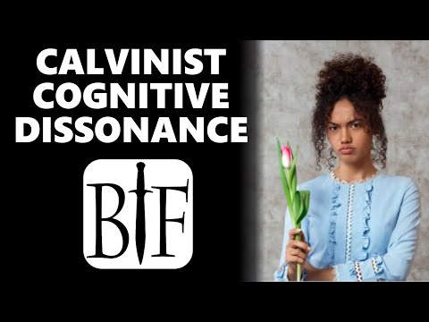 Calvinist Cognitive Dissonance