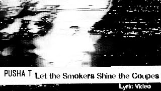 Kadr z teledysku Let The Smokers Shine The Coupes tekst piosenki Pusha T