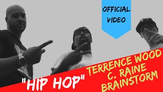 👀 Side Effect &amp; C. Raine - "Hip Hop" [Official Video] feat. Brainstorm 🔥