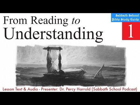 2020 Q1 Lesson 01 – From Reading to Understanding