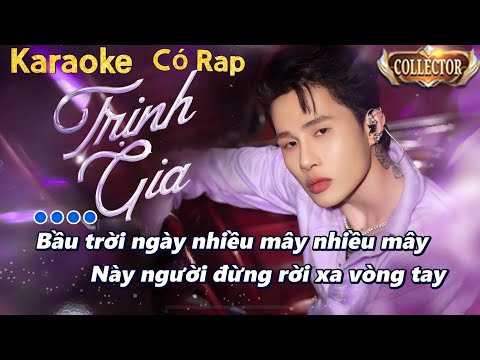 Jack - J97 | Trịnh Gia Karaoke | Beat Chuẩn | Có Rap | Quốc Thống Karaoke