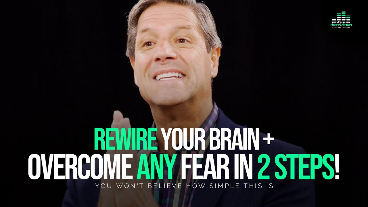 OVERCOME ANY FEAR You Have In Only 2 STEPS - John Assaraf