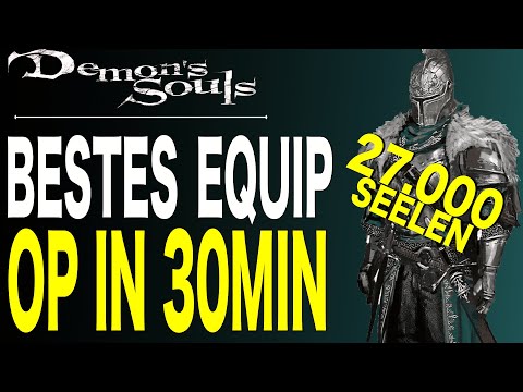 Demon's Souls Guide - OP in 30 Minuten - Demonbrand - Beste Rüstung - Beste Ringe - Vom Noob zum Pro