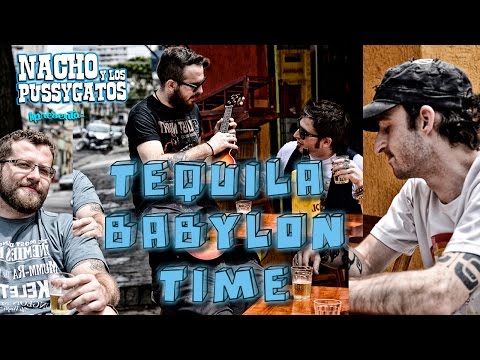 Tequila Babylon Time video