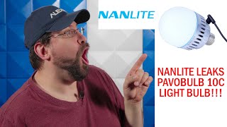 Nanlite Leaks Pavotube 10C Light Bulb!!!