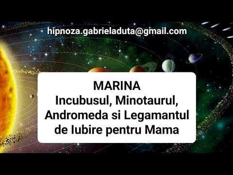 30.2023 RO Marina - Incubusul, Minotaurul, Andromeda si Legamantul de Iubire pentru Mama
