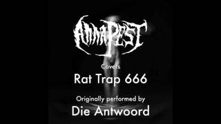 Die Antwoord - Rat Trap 666 (Metal Cover by Anna Pest)