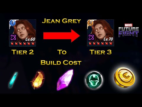 Jean Grey Tier 2 To Tier 3 Build Cost Information For Beginners - F 2 P - Marvel Future Fight
