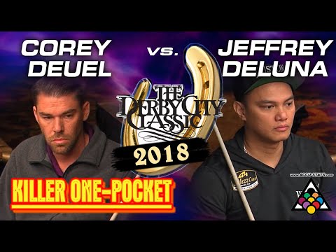 KILLER ONE POCKET: Corey DEUEL vs Jeffrey DELUNA - 2018 DCC One Pocket