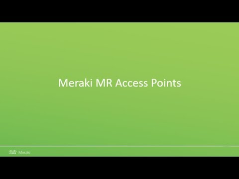 Meraki MR Overview