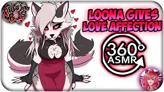 Loona Gives You Love Affection~ 360º VR ASMR  Hel