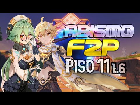 Abismo F2P piso 11 parche 1.6 - Genshin Impact