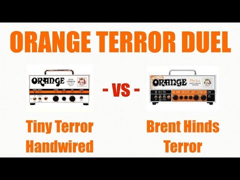 Orange Tiny Terror Handwired vs Brent Hinds Terror