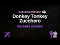 Donkey Tonkey karaoke - Zucchero - con testo from karaking Karaoke