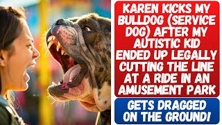Karen Kicks My Service Dog When She Sees My Disabled Kid Legally Cutting The Line At A Ride.. No Way