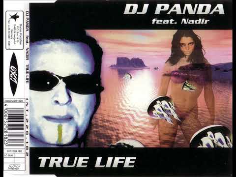 DJ PANDA feat. NADIR - True life (vocal extended edit)