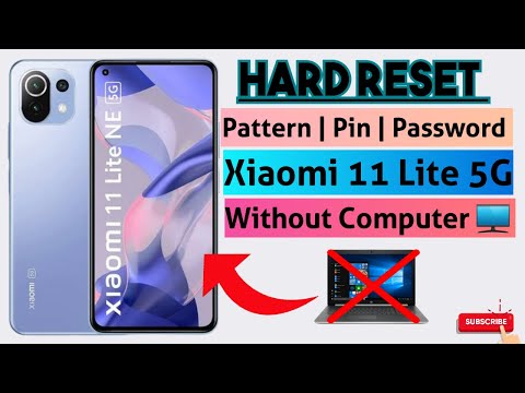 How to Hard Reset Xiaomi Mi 11 Lite 5G NE