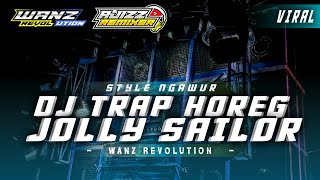 Download lagu DJ TRAP MY JOLLY SAILOR TERBARU BASS HOREG‼️COCOK BUAT CEKSOUND | WANZ REVOLUTION mp3