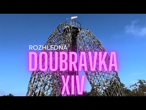 2. Rozhledna DOUBRAVKA XIV Praha