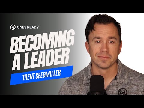 Trent:  Becoming a Leader- The First Steps