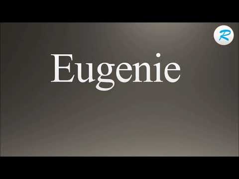 How to pronounce Eugenie