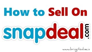 How to Sell on Snapdeal via seller snapdeal for beginners?