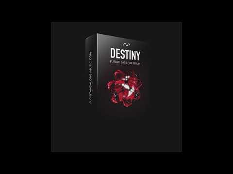 Standalone Music DESTINY Future Bass for Serum by 7 SKIES & DG. Trap