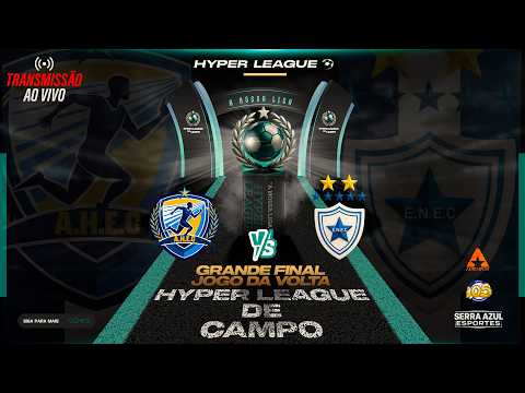 ALTO HORIZONTE X E.N.E.C. | FINAL - JOGO DA VOLTA DA HYPER LEAGUE DE FUTEBOL DE CAMPO 2026!
