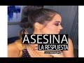ASESINA (LA RESPUESTA) -LILY PAYAMPS ASESINA (LA RESPUESTA) -LILY PAYAMPS