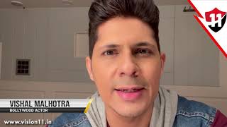 Have you heard what Vishal Malhotra is saying?