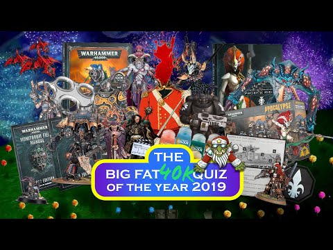 Look Out, Sir! 40k Podcast - The Big Fat 40k Quiz Of The Year 2019!!!