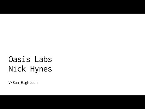 Oasis Labs technical briefing thumbnail