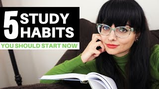 5 STUDY HABITS YOU SHOULD START DOING NOW //College & University