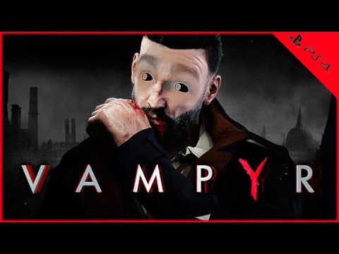 Vampyr Pt. #23 - FINAL