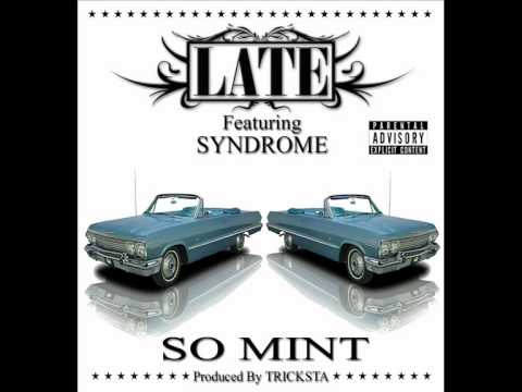 LATE feat. SYNDROME - SO MINT (Produced by TRICKSTA)