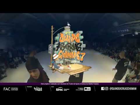 MARIH X THATY - B-GIRL BATTLE - ELIMINATÓRIA DISTRITO FEDERAL -  QUANDO AS RUAS CHAMAM 7ª EDIÇÃO