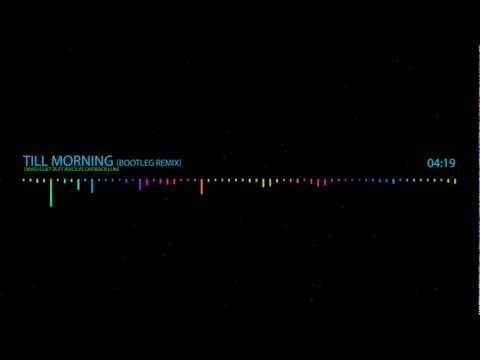 David Guetta feat. Avicii vs Laidback Luke ~ Till Morning HD|HQ