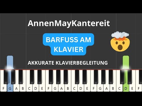 AnnenMayKantereit - Barfuss am Klavier (Akkurate Klavierbegleitung) (Piano Tutorial)
