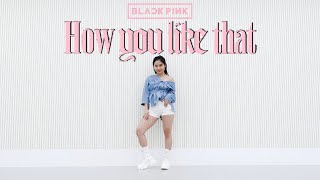 BLACKPINK - How You Like That - Lisa Rhee Dance Co