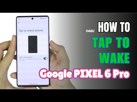 How to tap to screen On and Off Google Pixel 6 Pro
