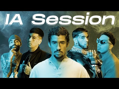 IA Session: Bad Bunny, Arcángel, Eladio, DUKI, Anuel, Myke Towers (Not Today)
