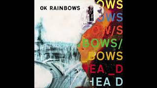 Ok Rainbows In Computer - Radiohead (Ok computer I