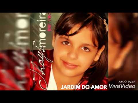 Thays Moreira - Jardim do Amor