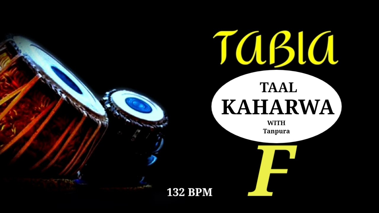 KAHARWA TAAL 8 BEATS । TABLA TAAL LOOP WITH TANPURA  SCALE ( F )