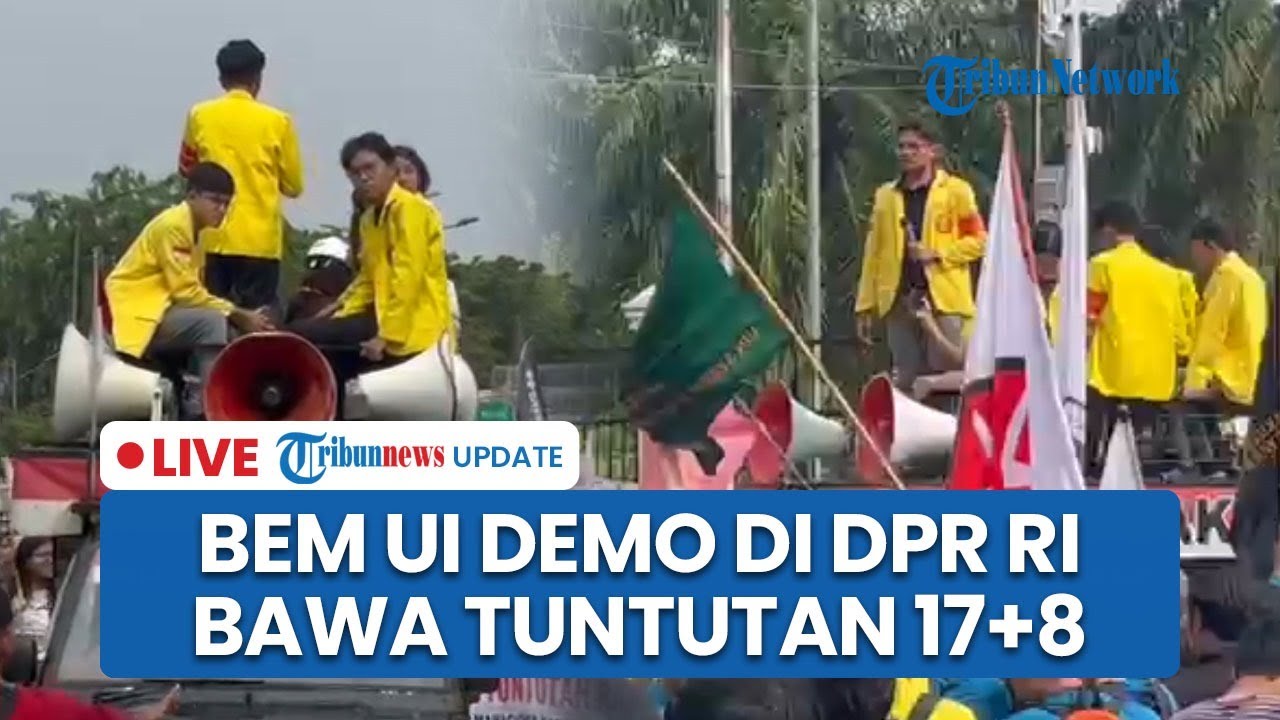 LIVE: BEM UI Demo Lagi di Gedung DPR/MPR RI Buntut "17+8 Tuntutan Rakyat" yang Tak Dipenuhi