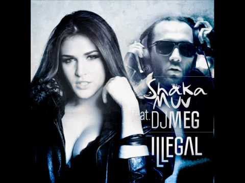 Shaka Muv feat. DJ Meg - Illegal ( Radio Edit Extended)