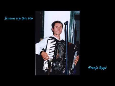 Franjo Rupčić-Rule-Šesnaest ti je ljeta bilo