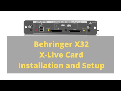 Behringer X32 X-Live Card Installation and Setup