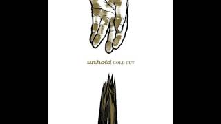 Unhold - Gold Cut (Full Album)