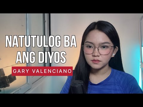 NATUTULOG BA ANG DIYOS | COVER with Lyrics by Vanessa Dulay